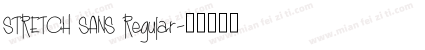 STRETCH SANS Regular字体转换